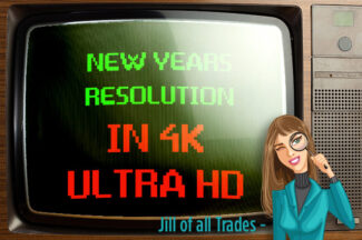 New Year’s Resolution in 4K UHD