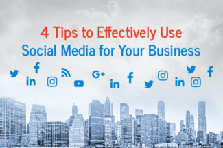 Tips to Effectively Use Social Media for Your Business