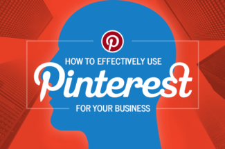 How to Effectively Use Pinterest for Your Business