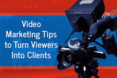 video marketing tips to turn viewers into clients