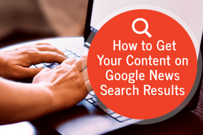 how to get your content on google news search results