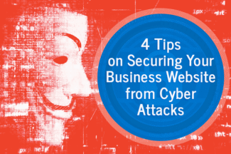 4 Tips on Securing Your Business Website from Cyber Attacks