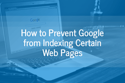 how to prevent google from indexing certain web pages