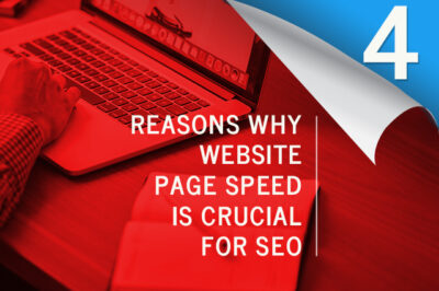 4 reasons why website page speed is crucial for seo