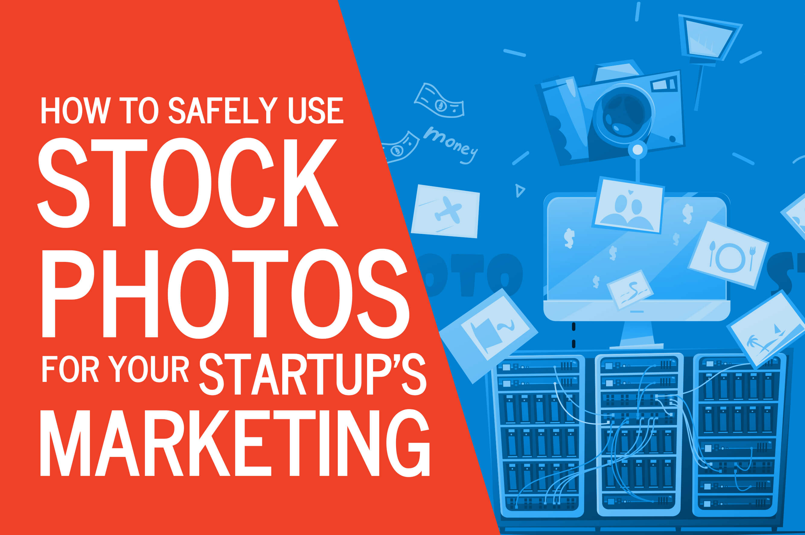 How to Safely Use Stock Photos for Your Startups Marketing