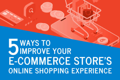 5 Ways to Improve Your E Commerce Stores