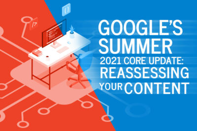 Googles Summer 2021 Core Update