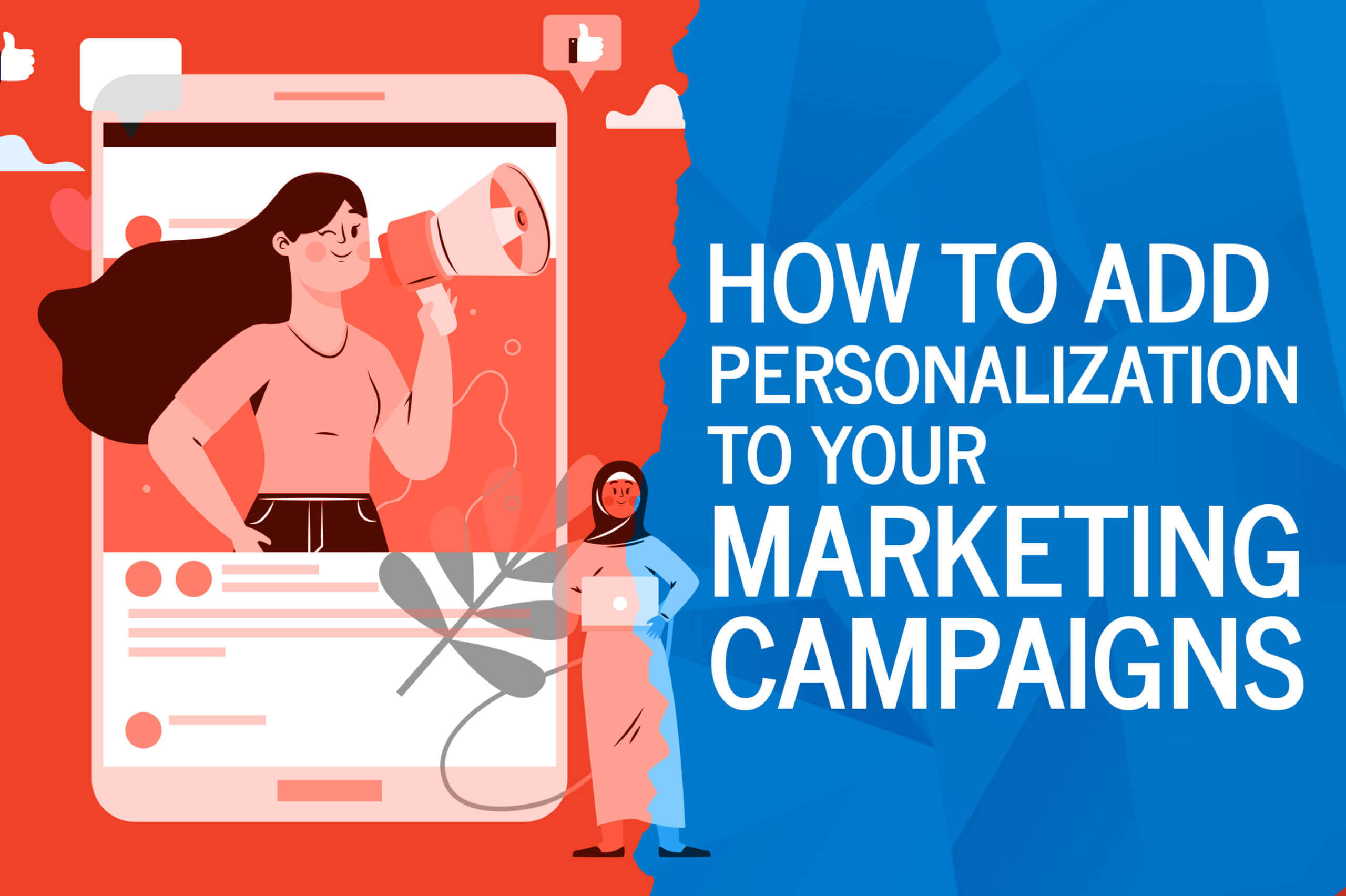 how to add personalization to your marketing campaigns