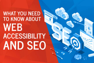 What You Need to Know About Web Accessibility and SEO