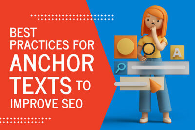 Best Practices for Anchor Texts to Improve SEO
