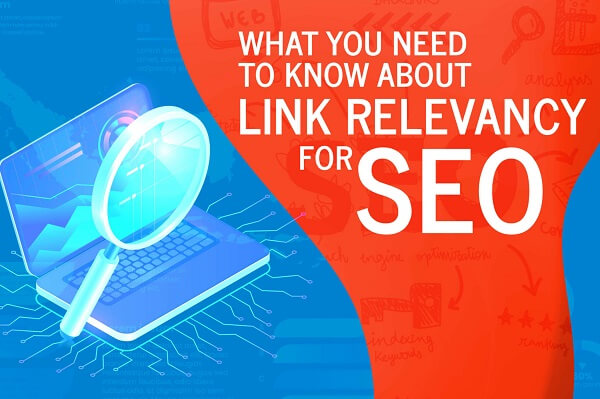 What You Need to Know About Link Relevancy for SEO